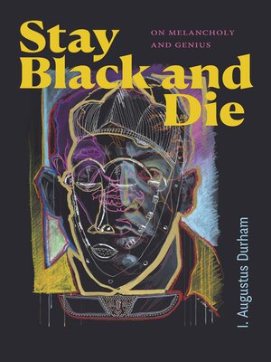 cover image of Stay Black and Die